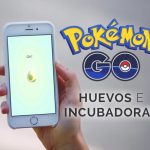 Trucos para usar bien las incubadoras y los huevos en Pokémon GO